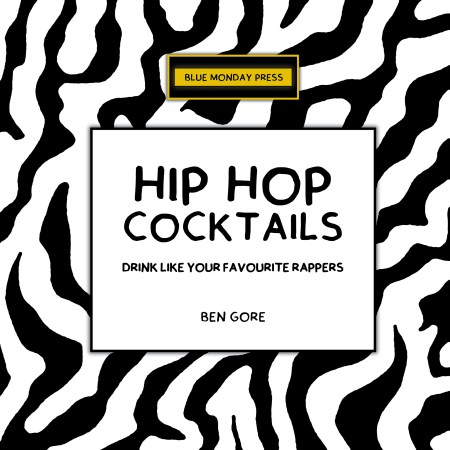 Hip Hop Cocktails: The Deluxe Edition